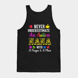 Never Underestimate An Autism NANA T Shirt Awareness Tank Top